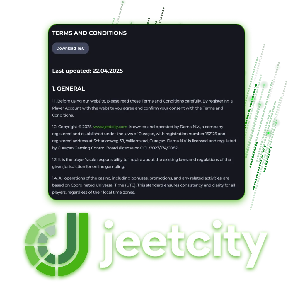 Check out the Terms and Conditions at JeetCity Online Casino.